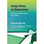 Energy Literacy for Climate Action: Technology, Best Practices, and Insights