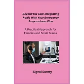 Beyond the Call: A Practical Approach for Families and Small Teams