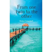 From One Twin to the Other: Second Edition