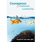 Courageous & Authentic Leadership