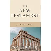 The New Testament: A Study Guide