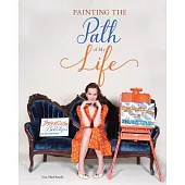 Painting the Path of My Life: Imperfection Is Beautiful