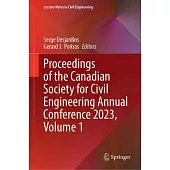 Proceedings of the Canadian Society for Civil Engineering Annual Conference 2023, Volume 1