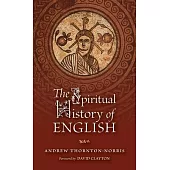 The Spiritual History of English