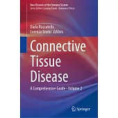 Connective Tissue Disease: A Comprehensive Guide - Volume 2