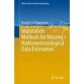 Imputation Methods for Missing Hydrometeorological Data Estimation
