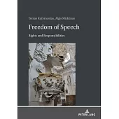 Freedom of Speech: Rights and Responsibilities