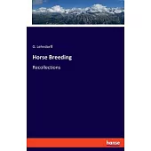 Horse Breeding: Recollections