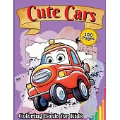 Cute Car Coloring Book for Kids: Easy and Simple Coloring Pages For Kids Ages 4-12 with cute Cars