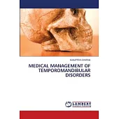 Medical Management of Temporomandibular Disorders