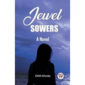 Jewel Sowers A Novel