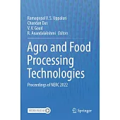 Agro and Food Processing Technologies: Proceedings of Nerc 2022