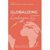 Globalizing Linkages: The Intermingling Story of Christianity in Africa