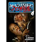 Mississippi Zombie - Volume 4
