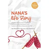 Nana’s Life Story