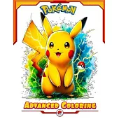 Pokemon Advanced Coloring book: A Vibrant Adventure - Coloring Fun for Kids