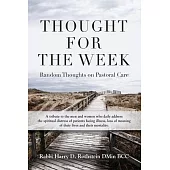 Thought for the Week: Random Thoughts on Pastoral Care