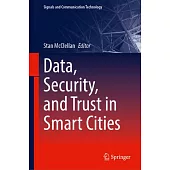 Data, Security, and Trust in Smart Cities