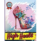 High Heels Coloring Book: Easy-to-Color Designs for Stress Relief and Relaxation - Shoes Coloring Book for Girls with Chic Fashion Patterns