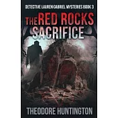 The Red Rocks Sacrifice