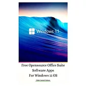 Free Opensource Office Suite Software Apps For Windows 11 OS Hardcover Ver