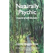 Naturally Psychic: A world of self-discovery