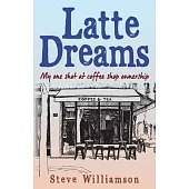 Latte Dreams