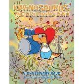 Kavinosaurus: The Drumming Dino