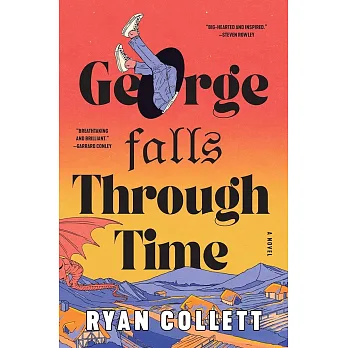 George falls through time : a novel
