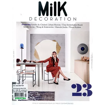 Milk DECORATION 英文版 第23期 3-5月號/2018