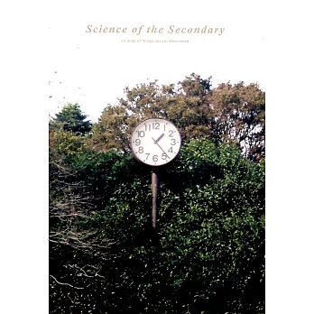 Science of the Secondary Clocks 第3期