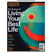 SCIENTIFIC AMERICAN spcl Living Your Best Life 秋季號/2023