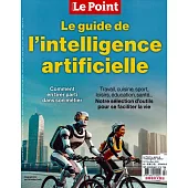 Le Point / Le guide de I’intelligence artifici 2-3月號/2024