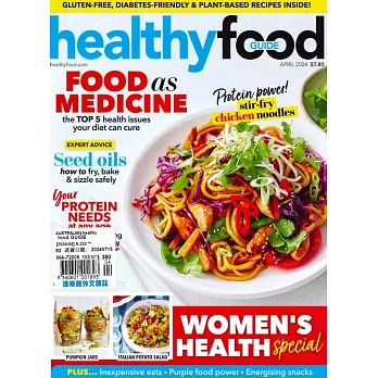 healthy food GUIDE澳洲版 4月號/2024