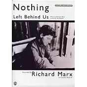 理察馬克斯-Nothing Left Behind Us單曲鋼琴譜