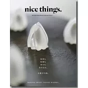 nice things.生活風格情報誌 VOL.73