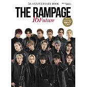 THE RAMPAGE from EXILE TRIBE 7週年情報完全特集：16 Future