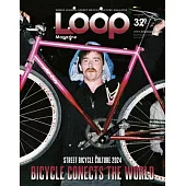 LOOP Magazine - ループ マガジン - Vol.32