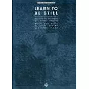 LEARN TO BE STILL 鋼琴單曲譜