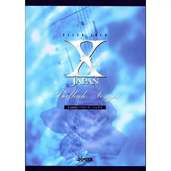 X JAPAN情歌選鋼琴譜