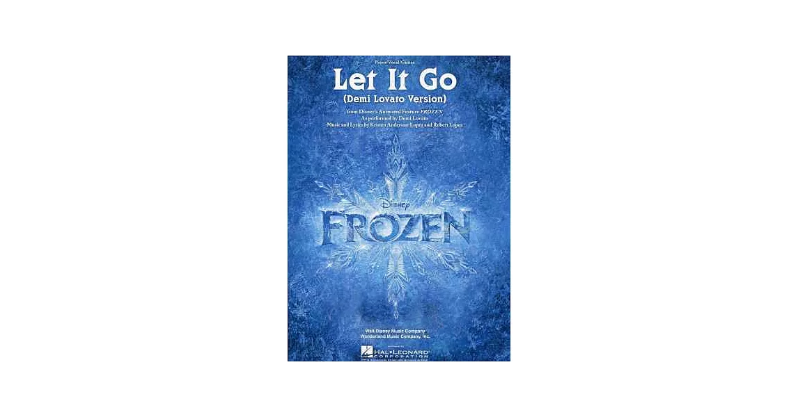 冰雪奇緣:黛咪洛瓦特-Let it Go單曲鋼琴譜 | 拾書所