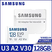 【SAMSUNG 三星】EVO Plus microSDXC UHS-I(U3) A2 V30 128GB記憶卡(MB-MC128KA)公司貨
