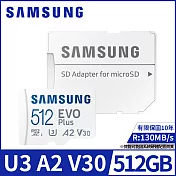 【SAMSUNG 三星】EVO Plus microSDXC UHS-I(U3) A2 V30 512GB記憶卡(MB-MC512KA)公司貨