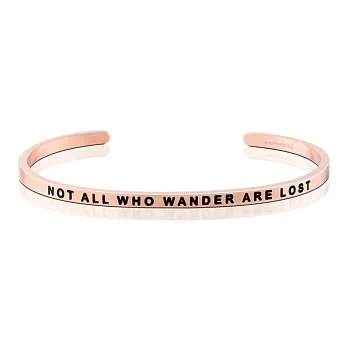 MANTRABAND 美國悄悄話手環 Not All Who Wander Are Lost 浪子未必迷途 玫瑰金