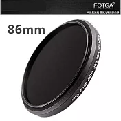【FOTGA】可調式 ND鏡 減光鏡 86mm ND2-ND400