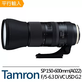 Tamron SP 150-600mm F5-6.3 Di VC USD G2 (A022) 遠攝變焦鏡頭*(平輸)無for Canon