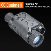 【美國 Bushnell 倍視能】Equinox Z2 新晝夜系列 4.5x40mm 數位日夜兩用紅外線單眼夜視鏡 260240 (公司貨)