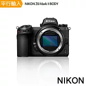 Nikon Z6 Mark II BODY單機身 全片幅微單眼相機*(平行輸入)-贈大吹球清潔組+硬式保護貼