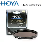 HOYA Pro ND 58mm ND32 減光鏡(減5格)