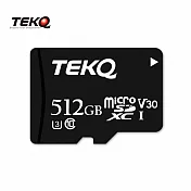 【TEKQ】512GB MicroSDXC UHS-I U3 V30 A1 高速記憶卡 附轉卡 支援4K錄影